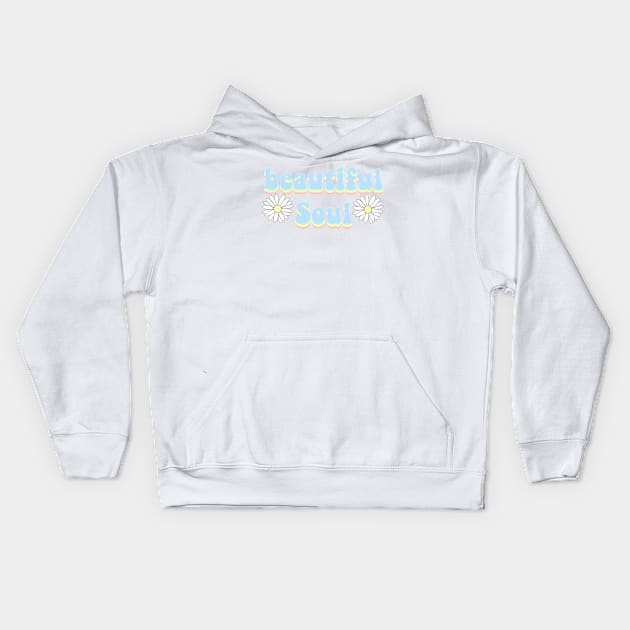 Beautiful soul Kids Hoodie by Vintage Dream